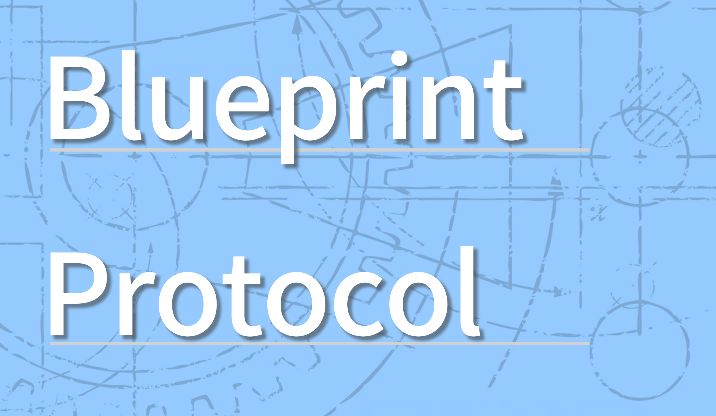 Blueprint Protocol